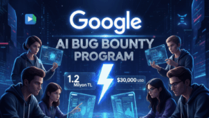 google yapay zeka guvenlik acigi bulana tam 12 milyon tl veriyor 6ueBug8D.png